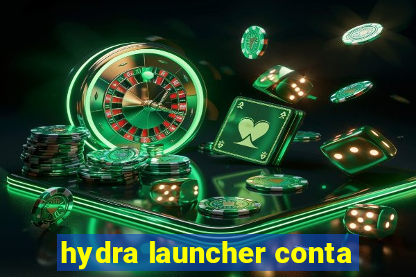 hydra launcher conta